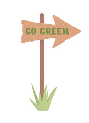 Poster - Go green pointer semi flat color vector object. Editable elements. Full sized items on white. Simple cartoon style illustration for web graphic design and animation. Nerko One Regular font used