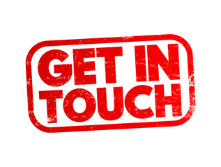 Poster - Get In Touch text stamp, concept background