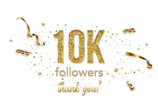 10000 followers celebration horizontal vector banner. Social media achievement poster. 10k followers thank you lettering. Golden sparkling confetti ribbons. Shiny gratitude text on white backdrop