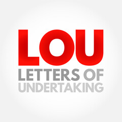 Poster - lou letters of undertaking - assurance by one party to another party that they will fulfil the oblig