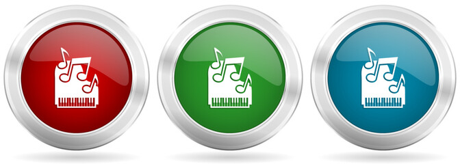 Aufkleber - Piano, music vector icon set. Red, blue and green silver metallic web buttons with chrome border