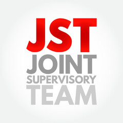 Poster - jst - joint supervisory team acronym, business concept background