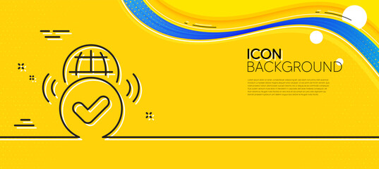 Poster - verified internet line icon. abstract yellow background. approved web access sign. confirmed connect