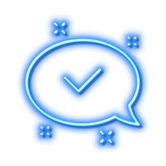 Wall Mural - Check mark line icon. Approved sign. Speech bubble chat. Neon light effect outline icon.