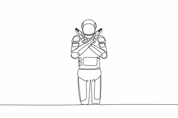 Poster - Single continuous line drawing young astronaut standing with crossing arms and making X shape, stop sign with hands. Cosmonaut deep space concept. Dynamic one line graphic design vector illustration
