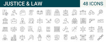 Set Of 48 Law, Justice, Legal, Judgement Line Icons. Thin Outline Icons Collection. Vector Illustration. Editable Stroke