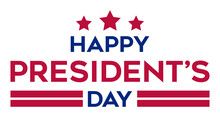 Happy President's Day - Presidents Day In USA.