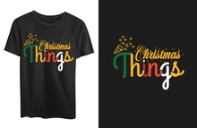 Christmas Shirt For Men And Women, Merry Christmas T-shirt Design, Santa Claus Merry Christmas Tee, Christmas Typography