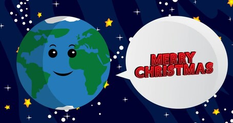 Poster - Planet Earth Saying Merry Christmas with speech bubble. Cartoon animation. Space, cosmos on the background.