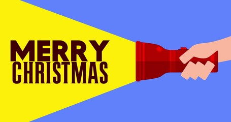 Poster - Flashlight illuminates Merry Christmas text. Hand holding pocket LED electric lamp. Abstract animated video.