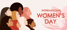 International Women's Day. A Greeting Card. Women Of Different Nationalities.
