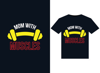 Wall Mural - MOM with muscles illustrations for print-ready T-Shirts design
