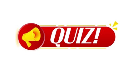 Poster - Megaphone with quiz banner on white background. Web design. 4K video animation
