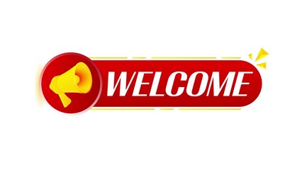 Poster - Megaphone with welcome banner on white background. Web design. 4K video animation