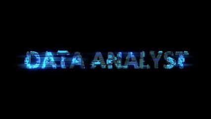 Poster - abstract glitch cybernetic text DATA ANALYST shining blue electrical light, isolated