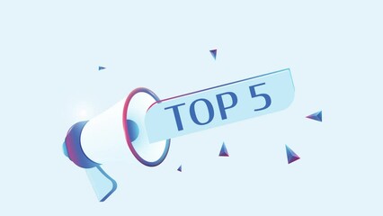 Poster - Top 5 text with 3d realistic megaphone animation. Megaphone sign banner for promo video. 4K animation