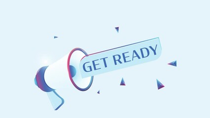 Aufkleber - Get ready text with 3d realistic megaphone animation. Megaphone sign banner for promo video. 4K animation