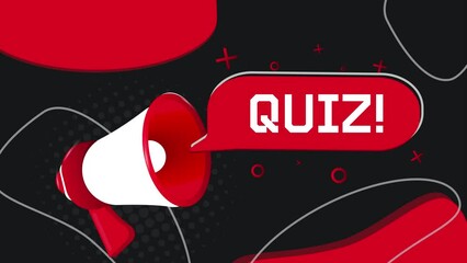 Poster - Quiz banner. Megaphone with speech bubble in flat style. 4K video animation