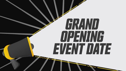 Leinwandbilder - Grand opening event date. Megaphone in promotion banner. Advertising, marketing speech. 4K video animation
