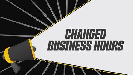 Poster - Changed business hours. Megaphone in promotion banner. Advertising, marketing speech. 4K video animation