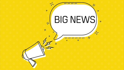 Poster - Big news. Megaphone and yellow speech bubble with quote. Blog management. Concept poster for social networks, advertising, banner. Flat design. 4K animation