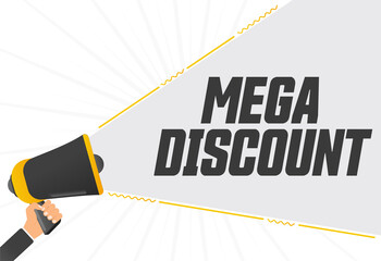 Poster - Mega discount. Megaphone in hand promotion banner. Promotional advertising, marketing speech or client support vector