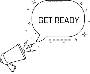 Aufkleber - Get ready. Megaphone and colorful yellow speech bubble with quote. Blog management, blogging and writing for website. Concept poster for social networks, advertising, banner