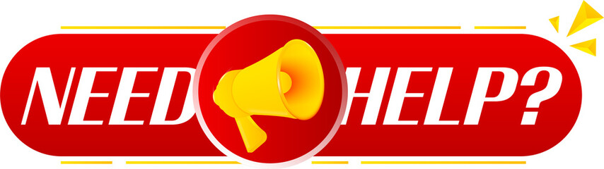 Aufkleber - Megaphone with need help on white background. Megaphone banner. Web design. Vector