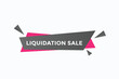 liquidation sale button vectors. sign label speech bubble liquidation sale
