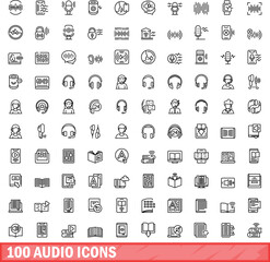 Poster - 100 audio icons set. Outline illustration of 100 audio icons vector set isolated on white background