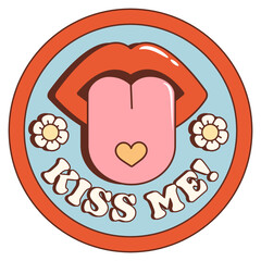 Wall Mural - Retro groovy cartoon sticker with lips and tongue in mouth. Kiss me. Concept hippie Valentines day. 70s vibes.