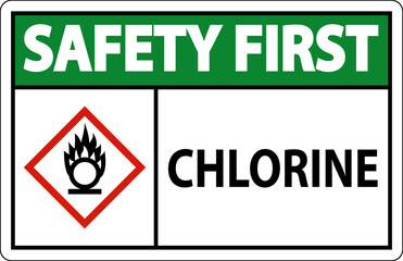 Safety First Chlorine Oxidizer GHS Sign On White Background