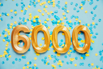 Wall Mural - 6000 six thousand followers card. Template for social networks, blogs. on yellow and blue confetti Festive Background media celebration banner. 6k online community fans. 6 six thousand subscriber