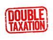 Double Taxation is the levying of tax by two or more jurisdictions on the same income, asset, or financial transaction, text stamp concept background