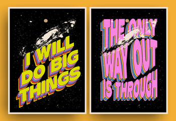 Retro styled motivational posters or cads design template with inspirational sayings or quotes colored text compositions on black starry universe background. Vector illustration