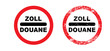© MarkRademaker - Cartoon old zoll douane signboard. Vector road sign, Translation for zoll customs sign, round red. Zoll and Douane both mean toll in english on. concept of border and customs control. Tourism, customs
