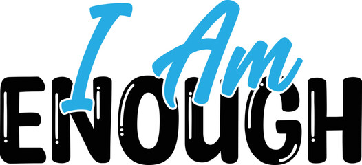 Wall Mural - i am enough