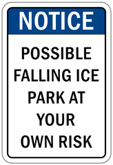 Wall Mural - Ice warning sign and labels possible falling ice park at own risk