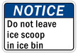 © middlenoodle - Ice warning sign and labels do not leave ice scoop in ice bin