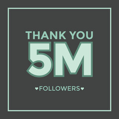 Thank you banner for social friends and followers. Thank you 5m followers
