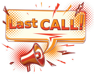 Wall Mural - Last call - advertising sign with megaphone