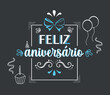 Happy Birthday in Portuguese language vector. Feliz Aniversario in chalkboard style illustration. Handwriting lettering.