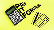 Pay It Forward Is Shown Using The Text
