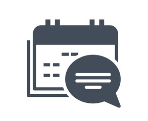 Poster - calendar black and white icon. speech bubble, communication and planning. sticker for social network
