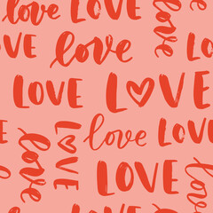 Wall Mural - Love lettering seamless pattern for textile, wrapping paper, wallpaper. Modern typographic hand drawn background.