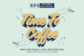 Wall Mural - Editable text effect - time to coffee 3d Cartoon Cute template style premium vector