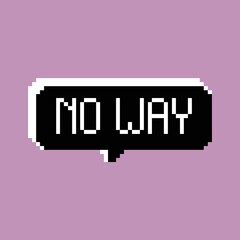 Leinwandbilder - bubble greeting with text inside. Pixel art Vector illustration good for your project.
