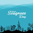 World seagrass day poster