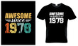Awesome Since 1978 T shirt