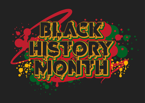 Black History Month. Graffiti tag. Abstract modern street art decoration performed in urban painting style.